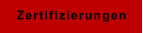 Zertifizierungen